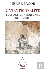 L'Intentionnalité : Problèmes De Philosophie De L'Esprit