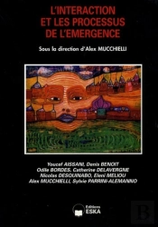 L'Interaction Et Les Processus De L'Émergence