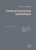 L'Interactionnisme Symbolique (3ed)
