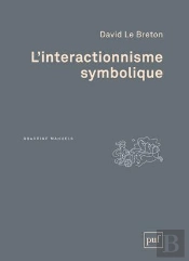L'Interactionnisme Symbolique (3ed)