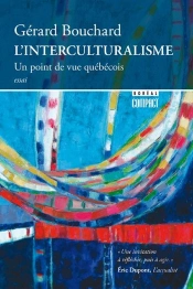 L'Interculturalisme - Un Point De Vue Québécois