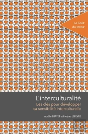 L'Interculturalité : Les Clés Pour Développer Sa Sensibilité Interculturelle