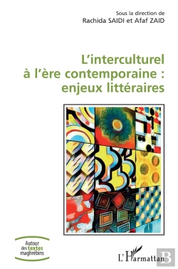 Bertrand.pt - L'Interculturel À L'Ère Contemporaine : Enjeux Littéraires