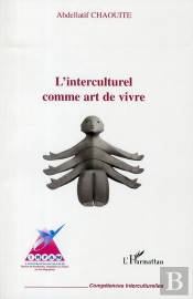 L'Interculturel Comme Art De Vivre