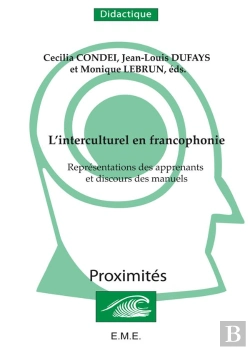 Bertrand.pt - L'Interculturel En Francophonie.Representations Des Apprenants Et Discours Des Manuels