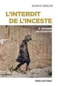 L'Interdit De L'Inceste A Travers Les Societes