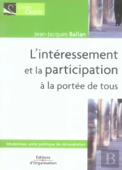 L'Interessement Et La Participation A La Portee De Tous - Modernisez Votre Politique De Remuneration