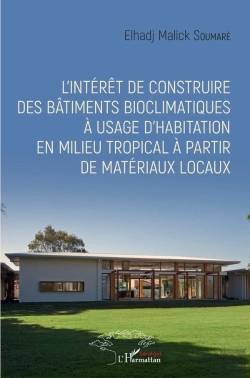 Bertrand.pt - L'Intérêt De Construire Des Bâtiments Bioclimatiques À Usage D'Habitation En Milieu Tropical À Partir De Matériaux Locaux