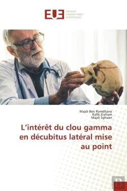 Bertrand.pt - L'Interet Du Clou Gamma En Decubitus Lateral Mise Au Point