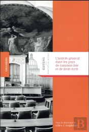 L'Interet General Dans Les Pays De Common Law Et De Droit Civil