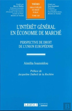 Bertrand.pt - L'Intérêt Général En Économie De Marché Tome 328 : Perspective De Droit De L'Union Européenne
