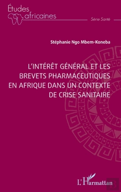 Bertrand.pt - L'Intérêt Général Et Les Brevets Pharmaceutiques En Afrique Dans Un Contexte De Crise Sanitaire