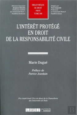 Bertrand.pt - L'Intérêt Protégé En Droit De La Responsabilité Civile