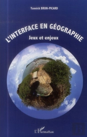 L'Interface En Géographie ; Jeux En Enjeux