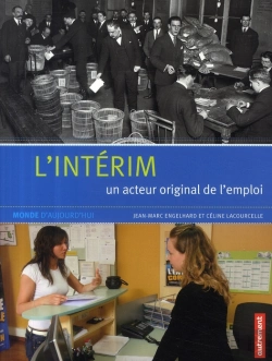 Bertrand.pt - L'Intérim ; Un Acteur Original De L'Emploi