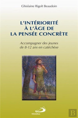 Bertrand.pt - L'Intériorite À L'Age De La Pensée Concrète