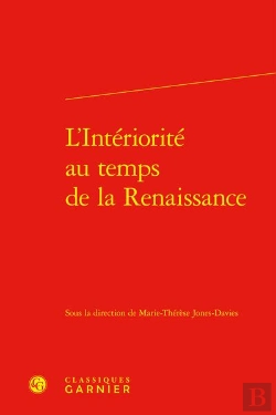 Bertrand.pt - L'Interiorite Au Temps De La Renaissance