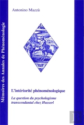 L'Interiorite Phenomenologique, La Question Du Psychologisme Transcendantal Chez Husserl