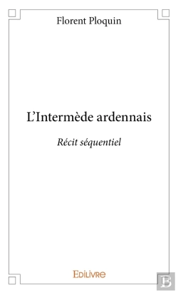 Bertrand.pt - L'Intermède Ardennais : Récit Séquentiel