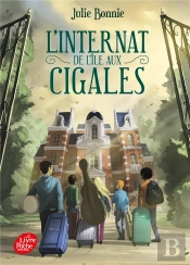 L'Internat De L'Ile Aux Cigales Tome 1
