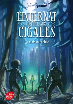 Bertrand.pt - L'Internat De L'Ile Aux Cigales Tome 2 : La Maison Cachée