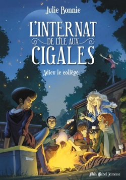 Bertrand.pt - L'Internat De L'Ile Aux Cigales Tome 4 : Adieu Le Collège