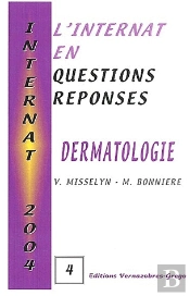L'Internat En Questions Réponses ; Dermatologie