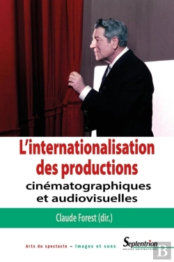 Bertrand.pt - L'Internationalisation Des Productions Cinématographiques Et Audiovisuelles