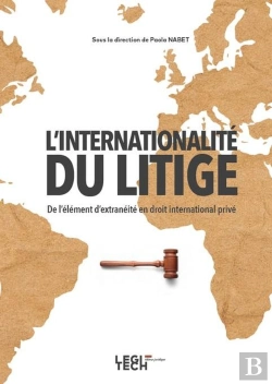 Bertrand.pt - L'Internationalité Du Litige : De L'Élément D'Extranéité En Droit International Privé