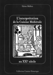L'Interprétation De La Cuisine Médiévale Au Xxie Siècle