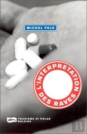 L'Interpretation Des Raves