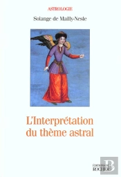 L'Interpretation Du Theme Astral