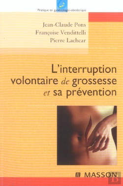 Bertrand.pt - L'Interruption Volontaire De Grossesse Et Sa Prevention