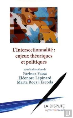 Bertrand.pt - L'Intersectionnalité ; Enjeux Théoriques Et Politiques