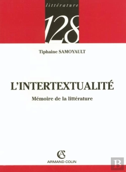 Bertrand.pt - L'Intertextualité : Mémoire De La Littérature