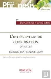 L'Intervention De Coordination Dans Les Métiers Du 'Prendre Soin'