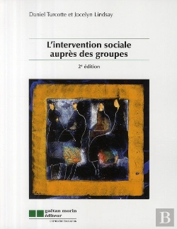 Bertrand.pt - L'Intervention Sociale Auprès Des Groupes (2e Édition)