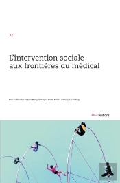 L'Intervention Sociale Aux Frontières Du Médical