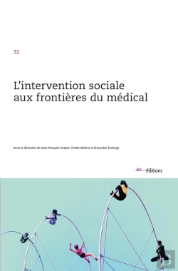 Bertrand.pt - L'Intervention Sociale Aux Frontières Du Médical