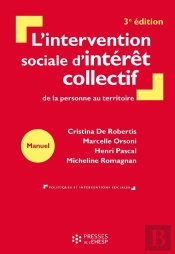 L'Intervention Sociale D'Intérêt Collectif. De La Personne Au Territoire