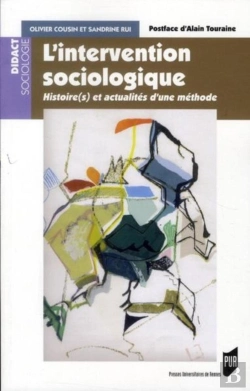 Bertrand.pt - L'Intervention Sociologique ; Histoire(S) Et Actualités D'Une Méthode