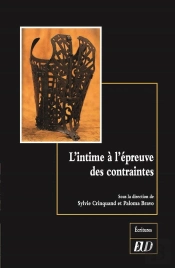 L'Intime À L'Épreuve Des Contraintes