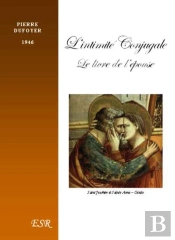 L'Intimité Conjugale ; Le Livre De L'Épouse (1946)