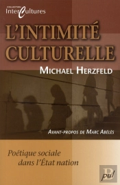 L'Intimité Culturelle ; Poétique Sociale Dans L'Etat Nation