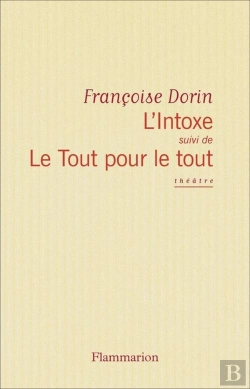 Bertrand.pt - L'Intoxe : Suivi De Le Tout Pour Le Tout