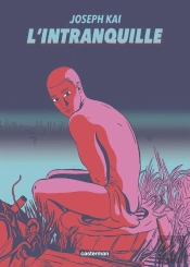 L'Intranquille