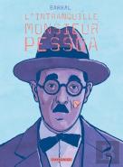 L'Intranquille Monsieur Pessoa