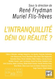 L'Intranquillité, Déni Ou Réalité ?