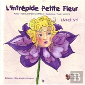 L'Intrépide Petite Fleur