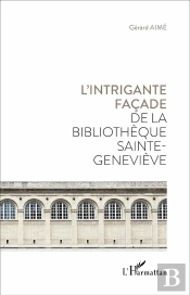 L'Intrigante Façade De La Bibliothèque Sainte Geneviève